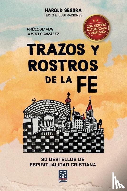Segura, Harold - TRAZOS Y ROSTROS DE LA FE