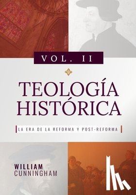 de Sousa, Jorge M. - Teologia Historica - Vol. 2: La Era de la Reforma y Post-Reforma