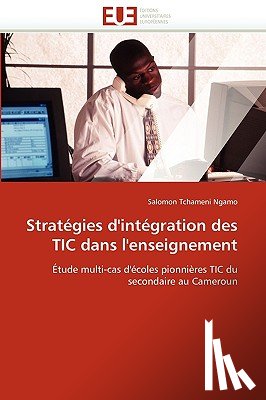 Ngamo-S - Strat gies d'Int gration Des Tic Dans l'Enseignement