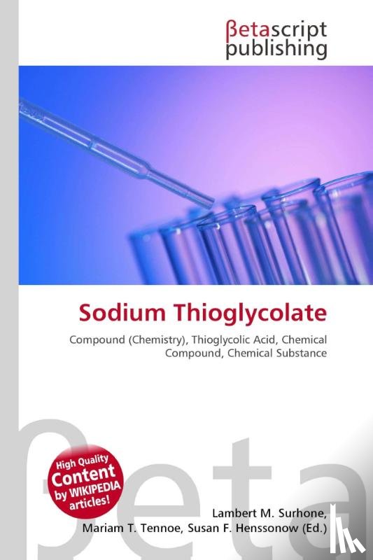  - Sodium Thioglycolate