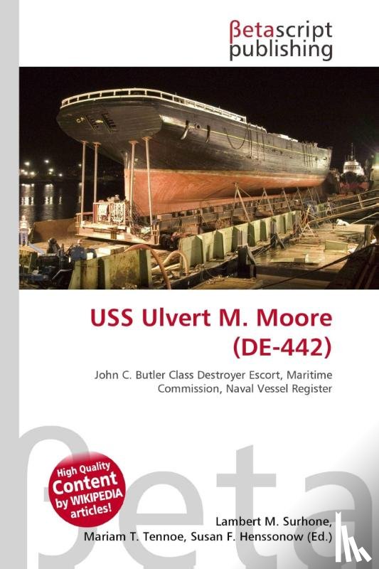  - USS Ulvert M. Moore (DE-442)