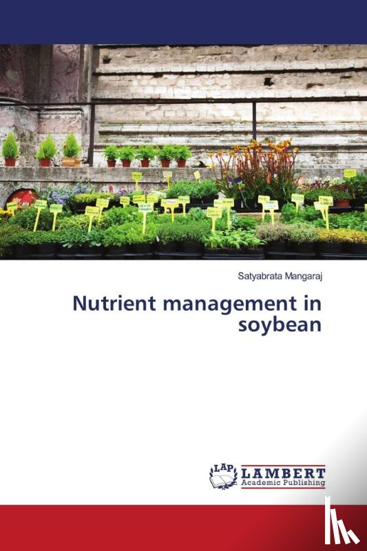 Mangaraj, Satyabrata - Nutrient management in soybean