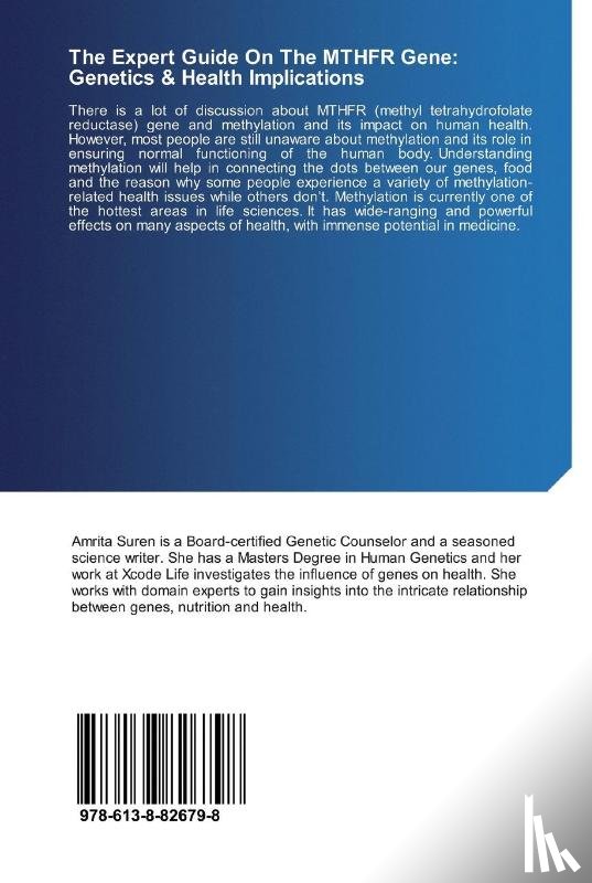 Surendranath, Amrita, Rub, Abdur, Mohammed, Saleem - The Expert Guide On The MTHFR Gene