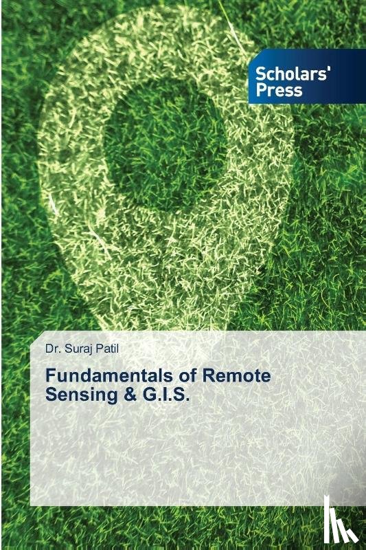 Patil, Suraj - Fundamentals of Remote Sensing & G.I.S.