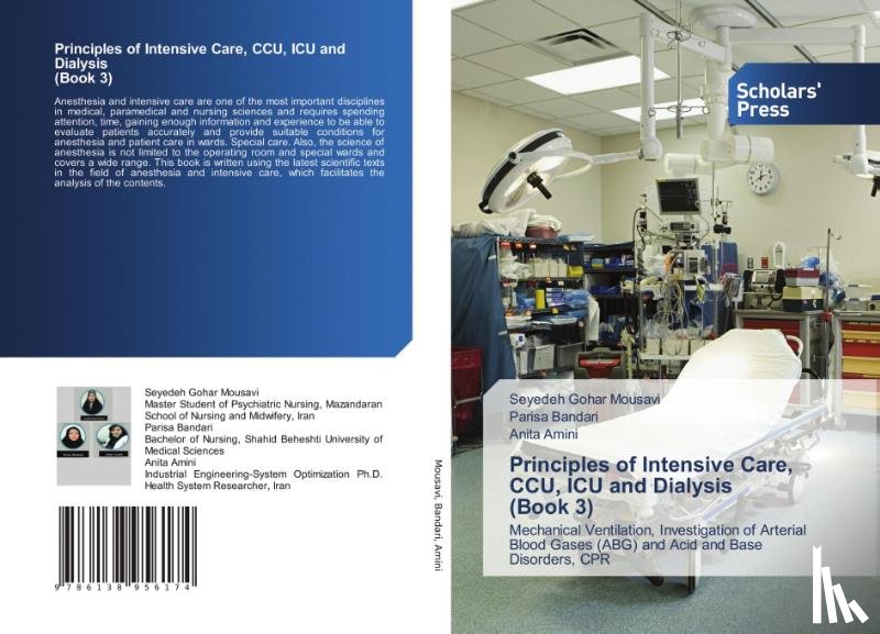 Mousavi, Seyedeh Gohar, Bandari, Parisa, Amini, Anita - Principles of Intensive Care, CCU, ICU and Dialysis (Book 3)