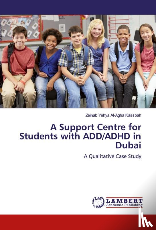 Yehya Al-Agha Kassbah, Zeinab - A Support Centre for Students with ADD/ADHD in Dubai