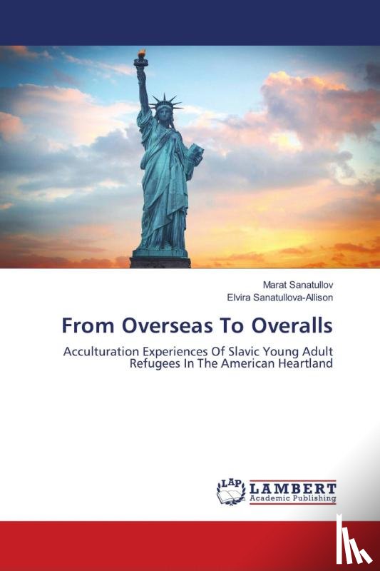 Sanatullov, Marat, Sanatullova-Allison, Elvira - From Overseas To Overalls