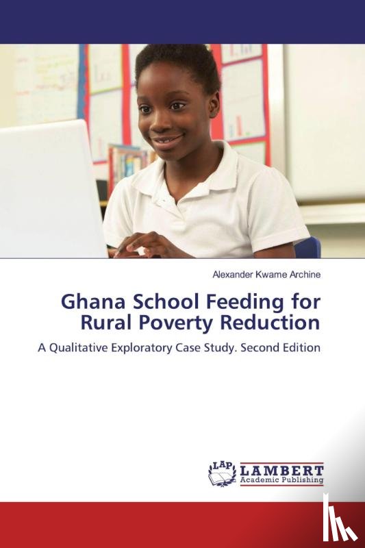 Archine, Alexander Kwame - Ghana School Feeding for Rural Poverty Reduction