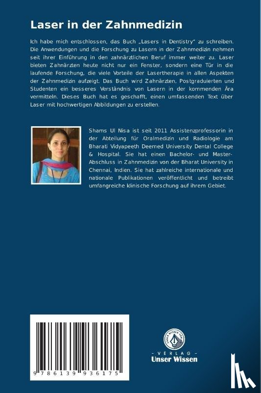 Nisa, Shams Ul, Saggu, Tajinder Kaur, Selvamuthukumar, Sanarpalayam C. - Laser in der Zahnmedizin