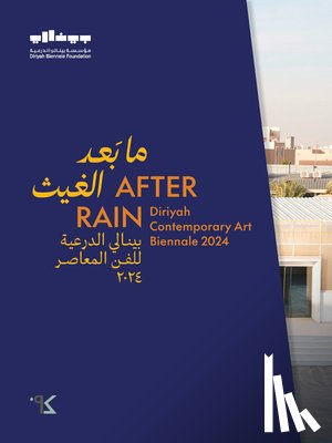 Bauer, Ute Meta - After Rain: Diriyah Contemporary Art Biennale 2024