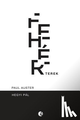 Hegyi, Pal - Paul Auster - Fehér Terek