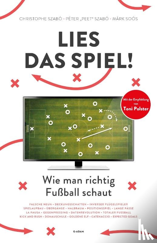 Szabó, Christophe, Szabó, Péter, Soós, Márk - Lies das Spiel!