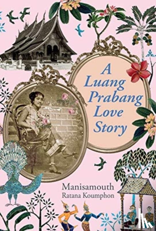 Koumphon, Manisamouth Ratana - A Luang Prabang Love Story