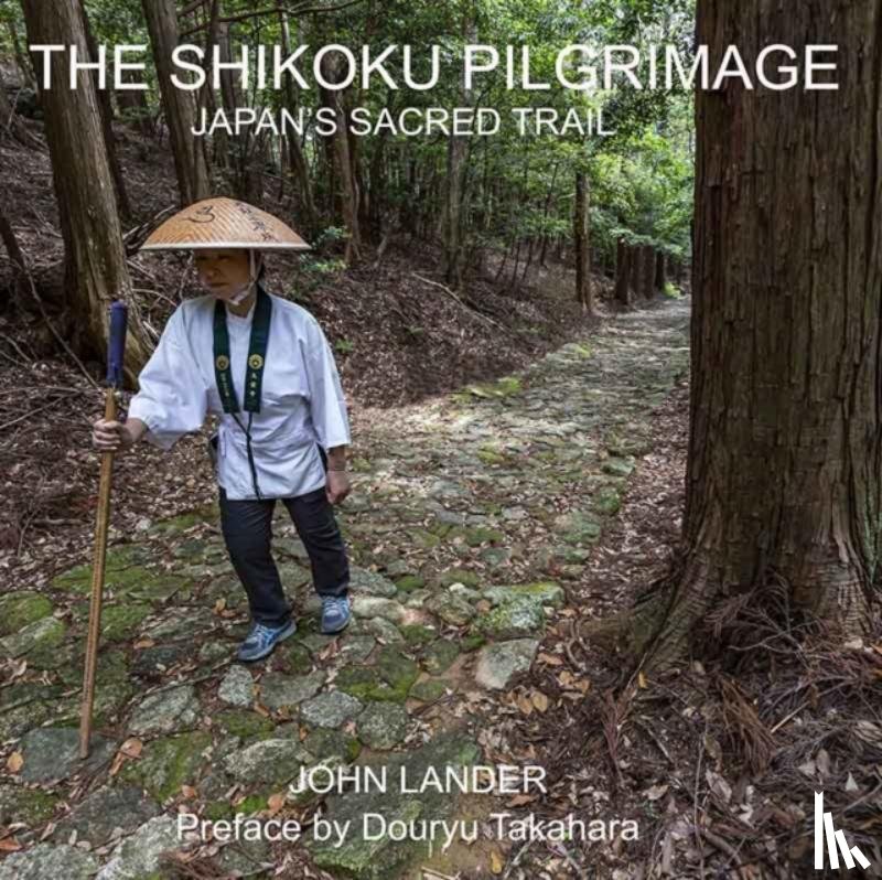 Lander, John - The Shikoku Pilgrimage