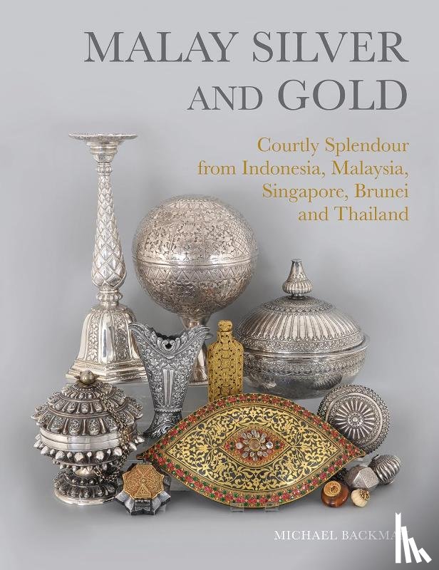 Backman, Michael - Malay Silver and Gold