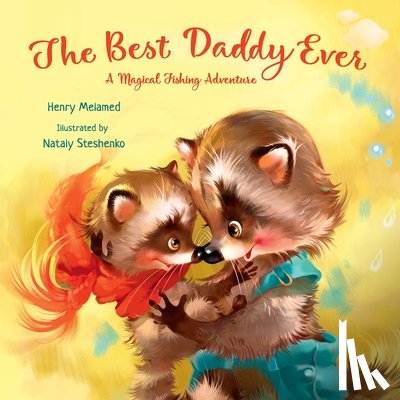 Melamed, Henry - The Best Daddy Ever