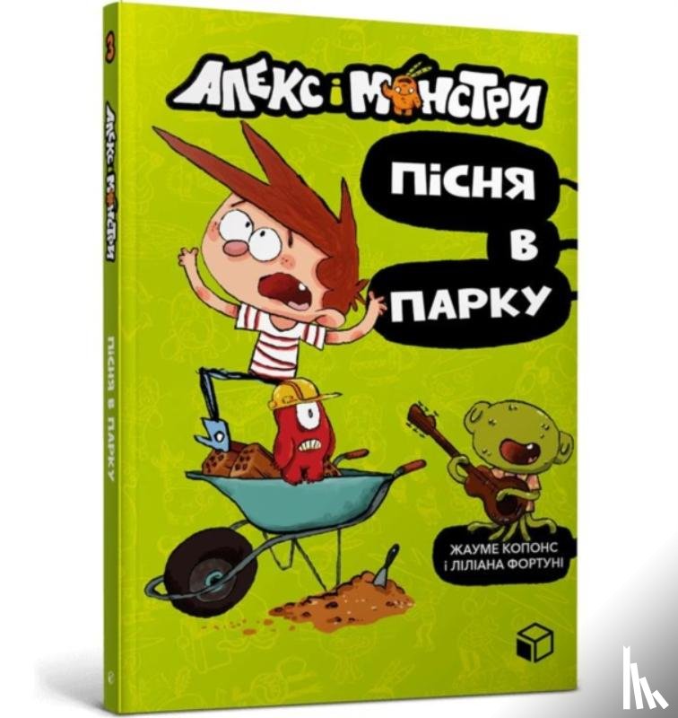 Copons, Jaume - Alex and the monsters. Song in the park (Ukrainian language)