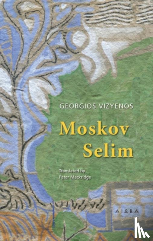 Vizyenos, Georgios - Moscov Selim
