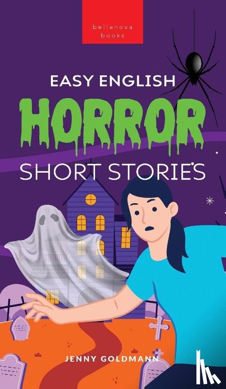 Goldmann, Jenny - Easy English Horror Short Stories