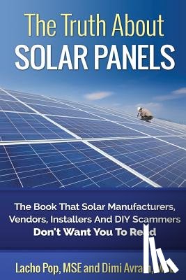 Avram Mse, DIMI, Pop Mse, Lacho - The Truth About Solar Panels