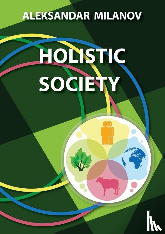 Milanov, Aleksandar Slavkov - Holistic Society
