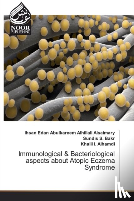 Alhillali Alsaimary, Ihsan Edan Abulkare, Bakr, Sundis S, Alhamdi, Khalil I - Immunological & Bacteriological aspects about Atopic Eczema Syndrome
