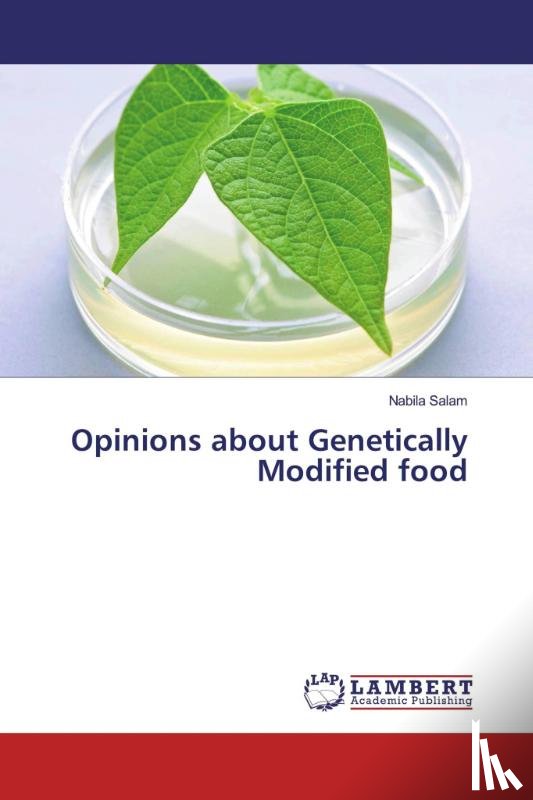 Salam, Nabila - Opinions about Genetically Modified food