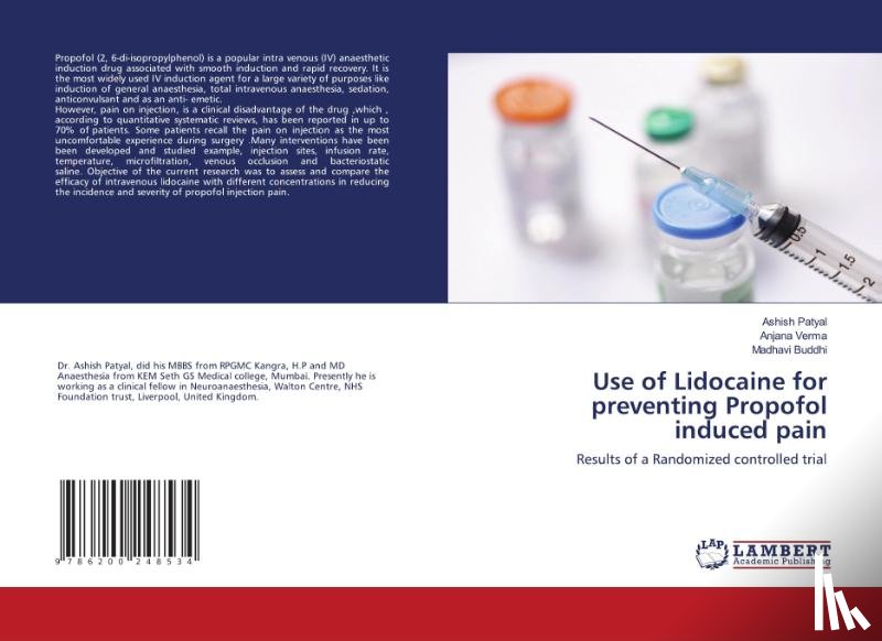 Patyal, Ashish, Verma, Anjana, Buddhi, Madhavi - Use of Lidocaine for preventing Propofol induced pain