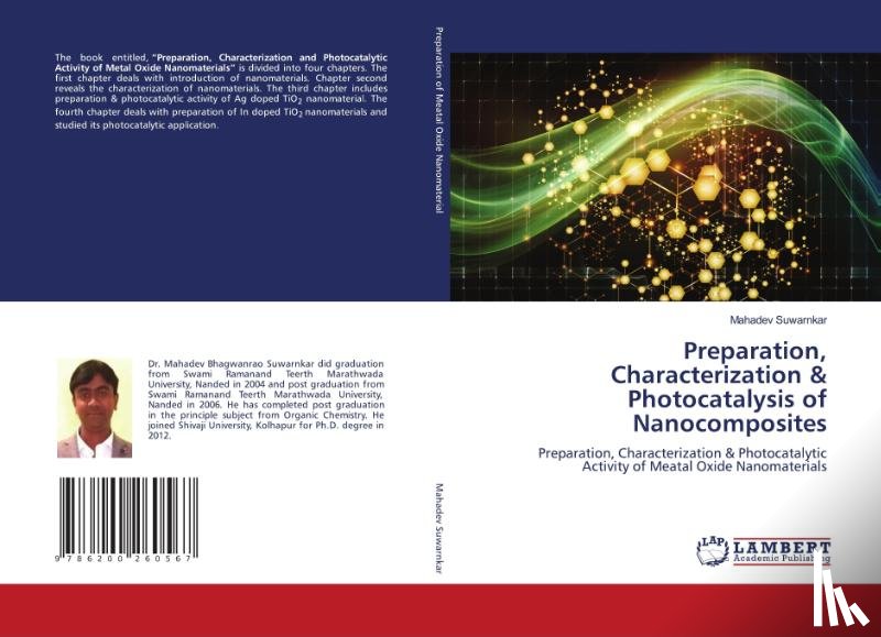 Suwarnkar, Mahadev - Preparation, Characterization & Photocatalysis of Nanocomposites