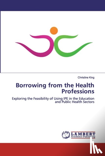 King, Christine - Borrowing from the Health Professions