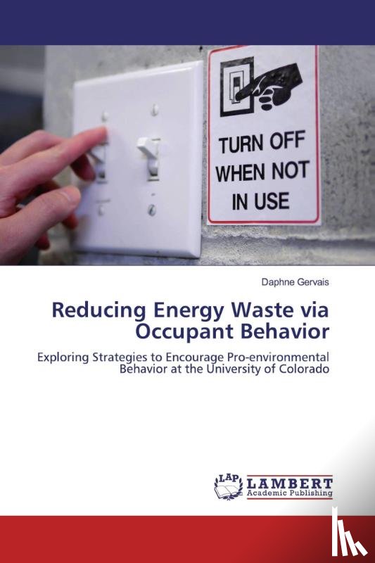 Gervais, Daphne - Reducing Energy Waste via Occupant Behavior