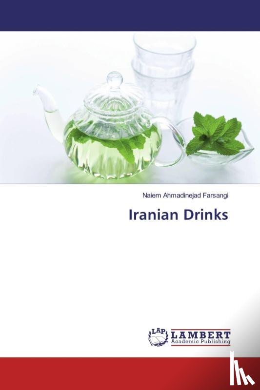 Ahmadinejad Farsangi, Naiem - Iranian Drinks