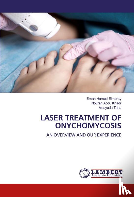 Hamed Elmorsy, Eman, Abou Khadr, Nouran, Taha, Alsayeda - Laser Treatment of Onychomycosis