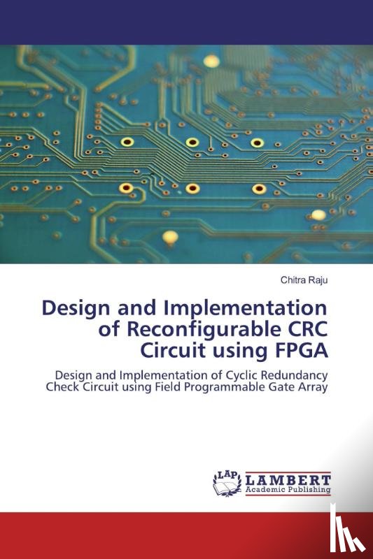 Raju, Chitra - Design and Implementation of Reconfigurable CRC Circuit using FPGA