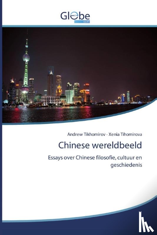 Tikhomirov, Andrew, Tihomirova, Xenia - Chinese wereldbeeld