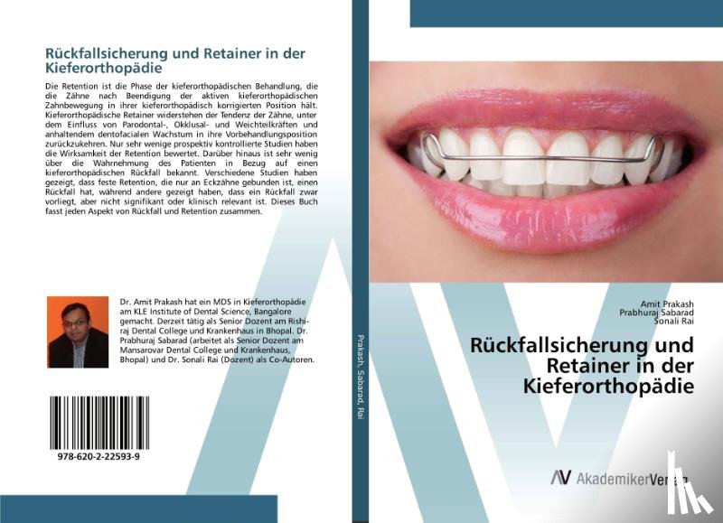 Prakash, Amit, Sabarad, Prabhuraj, Rai, Sonali - Ruckfallsicherung und Retainer in der Kieferorthopadie