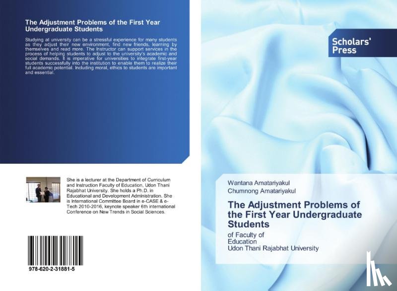 Amatariyakul, Wantana, Amatariyakul, Chumnong - The Adjustment Problems of the First Year Undergraduate Students