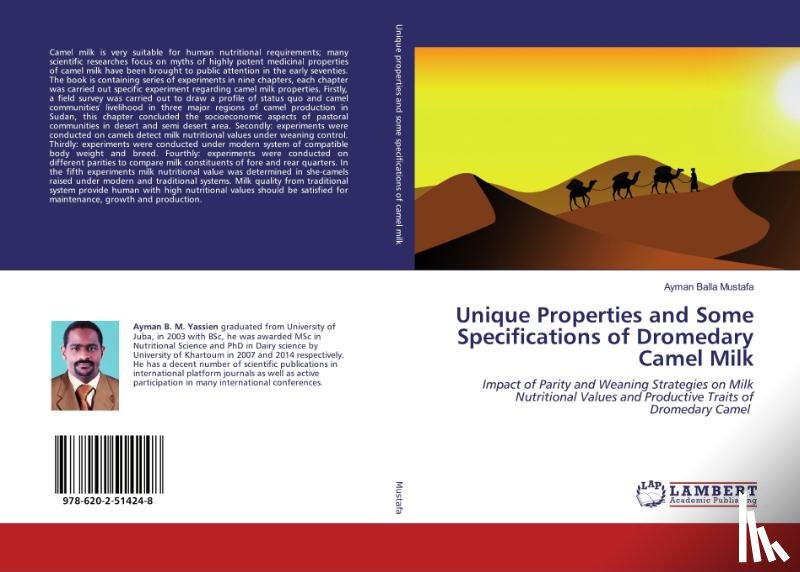 Mustafa, Ayman Balla - Unique Properties and Some Specifications of Dromedary Camel Milk