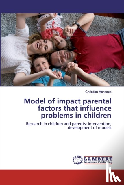 Mendoza, Christian - Model of impact parental factors that influence problems in children