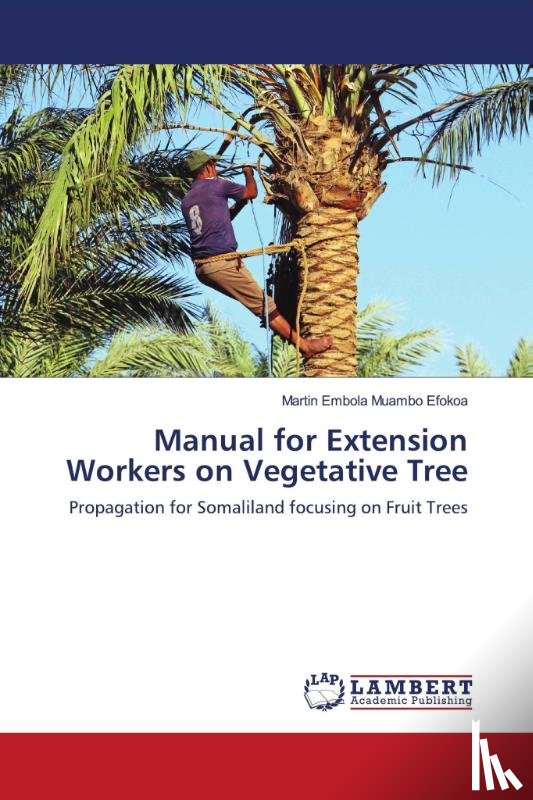 Embola Muambo Efokoa, Martin - Manual for Extension Workers on Vegetative Tree
