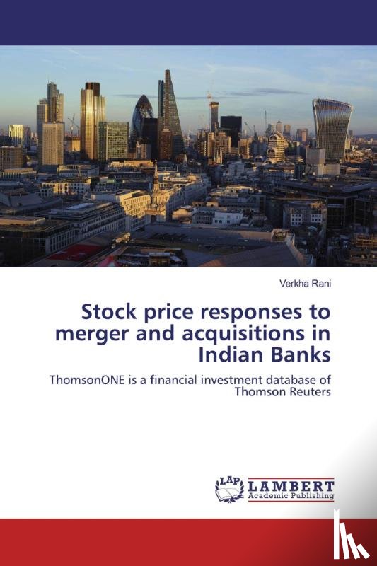 Rani, Verkha - Stock price responses to merger and acquisitions in Indian Banks