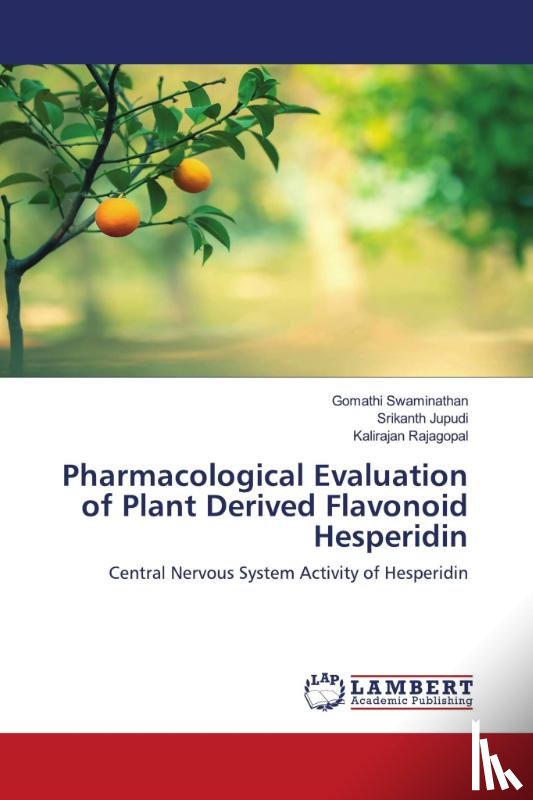 Swaminathan, Gomathi, Jupudi, Srikanth, Rajagopal, Kalirajan - Pharmacological Evaluation of Plant Derived Flavonoid Hesperidin