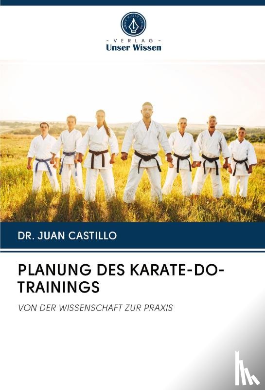 Castillo, Juan - PLANUNG DES KARATE-DO-TRAININGS
