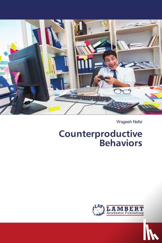 Nafei, Wageeh - Counterproductive Behaviors