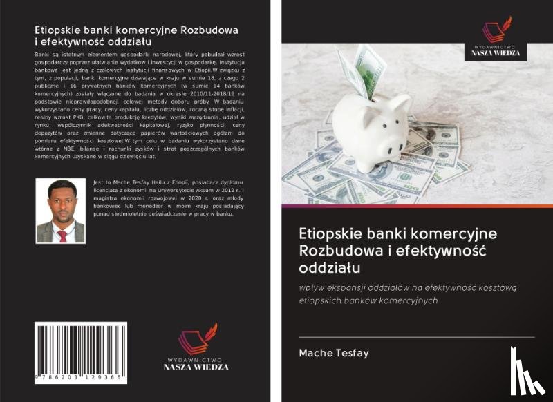 Tesfay, Mache - Etiopskie banki komercyjne Rozbudowa i efektywnośc oddzialu