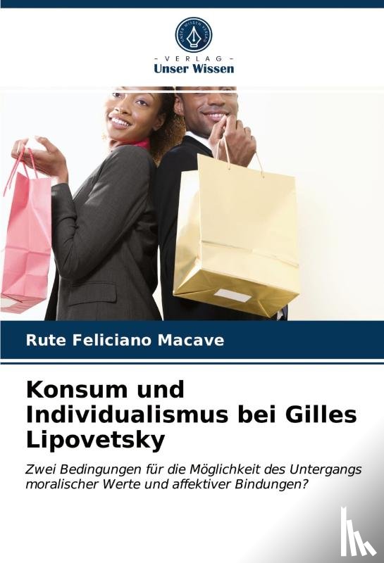 Macave, Rute Feliciano - Konsum und Individualismus bei Gilles Lipovetsky
