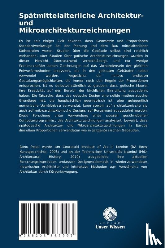Pekol, Banu - Spatmittelalterliche Architektur- und Mikroarchitekturzeichnungen