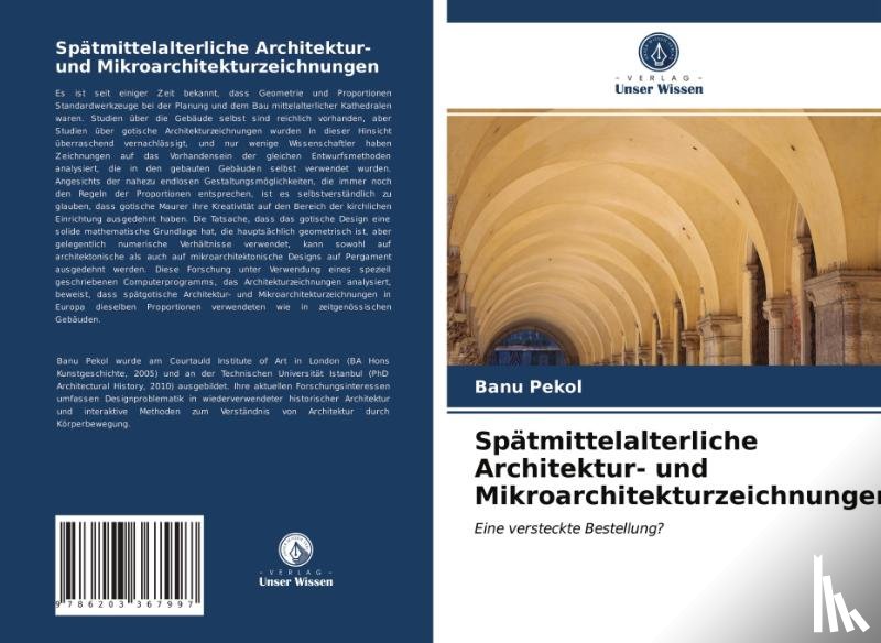 Pekol, Banu - Spatmittelalterliche Architektur- und Mikroarchitekturzeichnungen