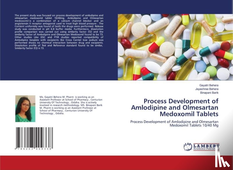 Behera, Gayatri, Behera, Jayashree, Barik, Binapani - Process Development of Amlodipine and Olmesartan Medoxomil Tablets