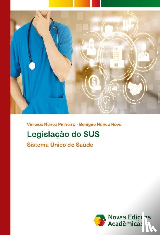 Nunez Pinheiro, Vinicius, Nunez Novo, Benigno - Legislacao do SUS